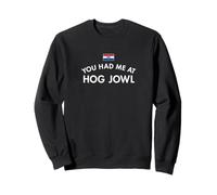 Tu m'as Fait Venir à Hog Jowl Sweatshirt
