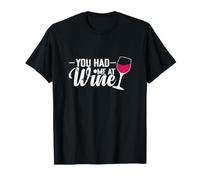 Tu m'as Fait Venir chez Wine T-Shirt