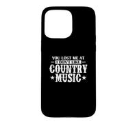 Tu m'as Perdu à I Don't Like Country Music USA Coque pour iPhone 15 Pro Max