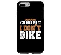 Tu m'as Perdu à Je ne Fais Pas de vélo Coque pour iPhone 7 Plus/8 Plus