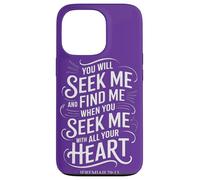 Tu me chercheras et tu me trouveras Jérémie 29:13 Mysticisme biblique Coque pour iPhone 13 Pro