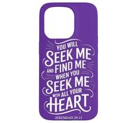 Tu me chercheras et tu me trouveras Jérémie 29:13 Mysticisme biblique Coque pour iPhone 15 Pro