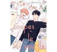 Tu me coupes le souffle - Tome 02