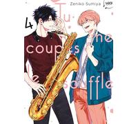 Tu me coupes le souffle - Tome 04
