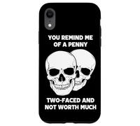 Tu me Fais Penser à Un sou à Deux Faces Qui ne Vaut Pas Grand-Chose Coque pour iPhone XR