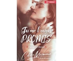 Tu me l'avais promis…: L'amour est éternel