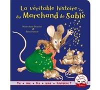 Tu me lis une histoire ? - La véritable histoire du marchand de sable Rémi Hamoir (Illustration), Marie-Anne Boucher (Auteur)