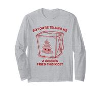 Tu me racontes Un Poulet Frit, ce Riz, Jeu de Mots Amusant Manche Longue