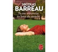 Tu me trouveras au bout du monde Nicolas Barreau (Auteur)