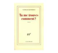 Nathalie Kuperman – Tu me trouves comment ?