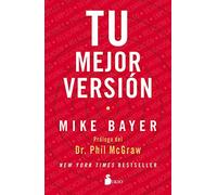 Tu mejor versión / Best Self: Be You, Only Better