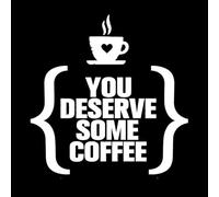 tu mérites un café inspirant et créatif Stickers muraux 54.6x56.8cm Amovible sans laisser de colle Blanc