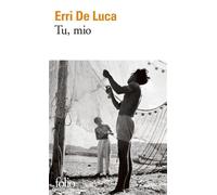 Erri De Luca – Tu, mio – Roman – Poche