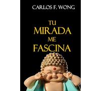 Tu mirada me fascina