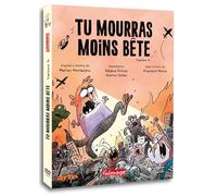 Tu mourras moins bête - Saison 4