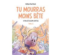 Tu Mourras Moins Bête Tome 6 - In Moustachum Veritas