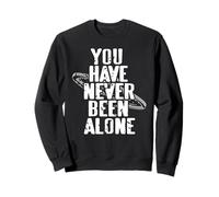 Tu N’as Jamais Été Seul Citation Alien Fan Sweatshirt