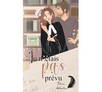 Tu n’étais pas prévu - format poche