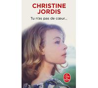 Tu n'as pas de coeur...