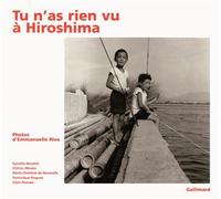 Tu n'as rien vu à Hiroshima - Chihiro Minato - Gallimard - broché - Roman