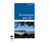 Tu n'aurais pas dû !