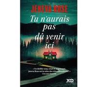 Tu n'aurais pas dû venir ici Rose Jeneva (Auteur), Michèle Yap (Traduction)