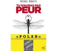Tu n'auras pas peur Michel Moatti (Auteur)