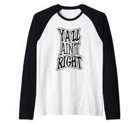 Tu n'auras Pas Raison Manche Raglan