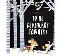 Tu ne devineras jamais