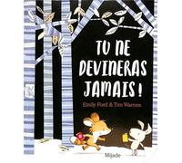 Tu ne devineras jamais!