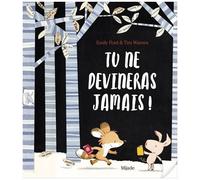 Tu Ne Devineras Jamais !