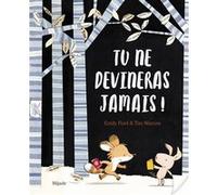 Tu Ne Devineras Jamais !
