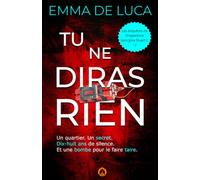 Tu ne diras rien: Thriller policier noir. Une disparition, un poseur de bombe et un secret mortel. Twist glaçant