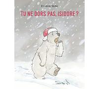 Tu ne dors pas, Isidore ?