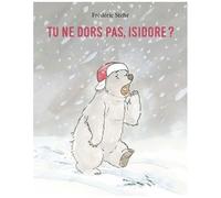 Tu Ne Dors Pas, Isidore ?