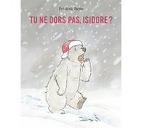 Tu ne dors pas, Isidore ?