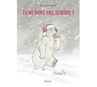 Tu ne dors pas, Isidore ? - Frédéric Stehr - Pastel-Ecole Des Loisirs - cartonné - Album jeunesse
