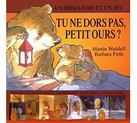 Tu ne dors pas Petit Ours ?