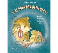 Tu ne dors pas, petit ours ?