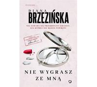 Tu ne gagneras pas avec moi - Diana Brzezinska (Thriller auf Polnisch)
