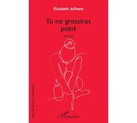 Tu ne grossiras point