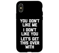Tu ne m'aimes pas, je ne t'aime pas, finissons-en avec ça Coque pour iPhone X/XS