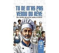 Tu ne m'as pas vendu du rêve