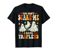 Tu ne me Fais Pas Peur, J'Ai des triplés, Halloween, Maman, Papa T-Shirt