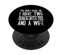 Tu ne me fais pas peur, j'ai deux filles et une femme drôle PopSockets PopGrip Adhésif