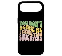 Tu ne me Fais Pas Peur, J'Ai Deux Filles - Funny Dad Coque pour iPhone Air