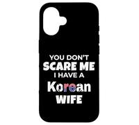 Tu ne me Fais Pas Peur, J'Ai Une épouse coréenne, Mon Mari, Mon Amour Coque pour iPhone 16