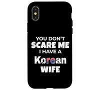 Tu ne me Fais Pas Peur, J'Ai Une épouse coréenne, Mon Mari, Mon Amour Coque pour iPhone X/XS