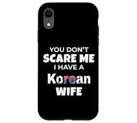Tu ne me Fais Pas Peur, J'Ai Une épouse coréenne, Mon Mari, Mon Amour Coque pour iPhone XR
