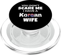 Tu ne me Fais Pas Peur, J'Ai Une épouse coréenne, Mon Mari, Mon Amour PopSockets PopGrip pour MagSafe